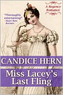 Miss Lacey's Last Fling (A Regency Romance) by Candice Hern: NOOK Book Cover