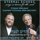 Eternal Echoes: Songs & Dances for the Soul by Itzhak Perlman: CD Cover