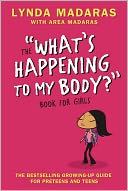 ''What's Happening to My Body'' Book for Girls by Lynda Madaras: Book Cover