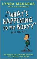 ''What's Happening to My Body'' Book for Boys by Lynda Madaras: Book Cover