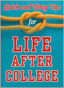Quick and Dirty Tips for Life After College by Mignon Fogarty: NOOK Book Cover