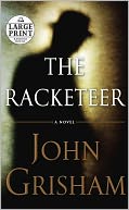 The Racketeer by John Grisham: Book Cover