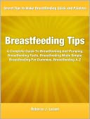 Breastfeeding Tips by Rebecca Larsen: NOOK Book Cover