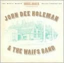 John Dee Holeman & the Waifs Band