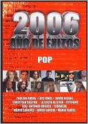 2006 Ano de Exitos: Pop