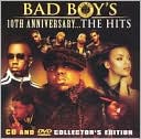 Bad Boy's 10th Anniversary... The Hits [CD & DVD]