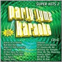 Party Tyme Karaoke: Super Hits, Vol. 2