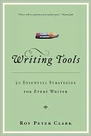 Writing Tools by Roy Peter Clark: NOOK Book Cover