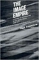 The Image Empire, 1953: A History of Broadcasting in the United States
