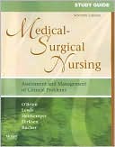 Study Guide for Medical-Surgical Nursing: Assessment and Management of Clinical Problems