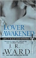 Lover Awakened (Black Dagger Brotherhood Series #3)