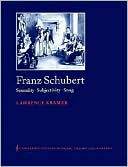 Franz Schubert: Sexuality, Subjectivity, Song