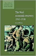 The Nazi Economic Recovery, 1932-1938