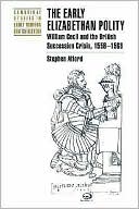 The Early Elizabethan Polity by Stephen Alford: Book Cover