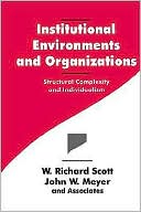 Institutional Environments And Organizations