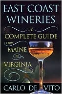 East Coast Wineries: A Complete Guide from Maine to Virginia