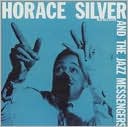 Horace Silver and the Jazz Messengers