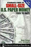 Standard Guide to Small-Size U.S. Paper Money: 1928 to Date