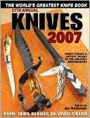 Knives 2007: The World's Greatest Knife Book