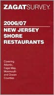 Zagat Survey 2006/07 New Jersey Shore Restaurants