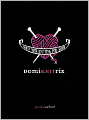 DomiKNITrix: Whip Your Knitting Into Shape
