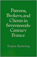 download Patrons, Brokers, and Clients in Seventeenth-Century France book