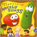 VeggieTales: Worship Songs