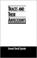 Traces and Their Antecedents