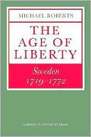 The Age of Liberty: Sweden, 1719-1772