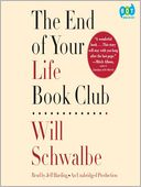 The End of Your Life Book Club by Will Schwalbe: Audio Book Cover