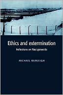 download Ethics and Extermination : Reflections on Nazi Genocide book