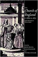 The Church of England c.1689-c.1833: From Toleration to Tractarianism