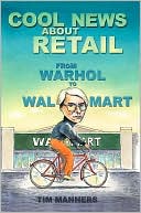 Cool News About Retail:From Warhol to Wal-Mart