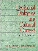 Decisional Dialogues in a Cultural Context: Structured Exercises