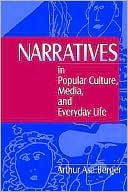 Narratives In Popular Culture, Media, And Everyday Life