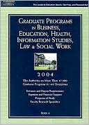 Graduate Programs in Business, Education, Health, Information Studies, Law and Social Work 2004
