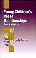 Young Children's Close Relationships