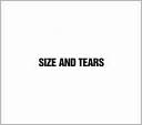 Size and Tears