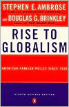 Rise to Globalism: American Foreign Policy Since 1938