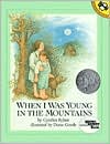 When I Was Young in the Mountains