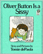 Oliver Button Is a Sissy