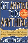 download Get Anyone to Do Anything book