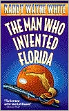 The Man Who Invented Florida (Doc Ford Series #3)