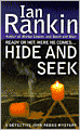 Hide and Seek (Inspector John Rebus Series #2)