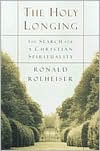The Holy Longing: Guidelines for a Christian Spirituality