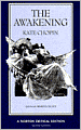 Awakening: A Norton Critical Edition