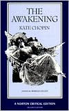 Awakening: A Norton Critical Edition