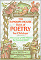 The Random House Book of Poetry for Children : A Treasury of 572 Poems for Today's Child