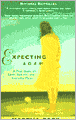 Expecting Adam: A True Story of Birth, Rebirth and Everyday Magic