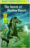 The Secret of Shadow Ranch (Nancy Drew Series #5)
